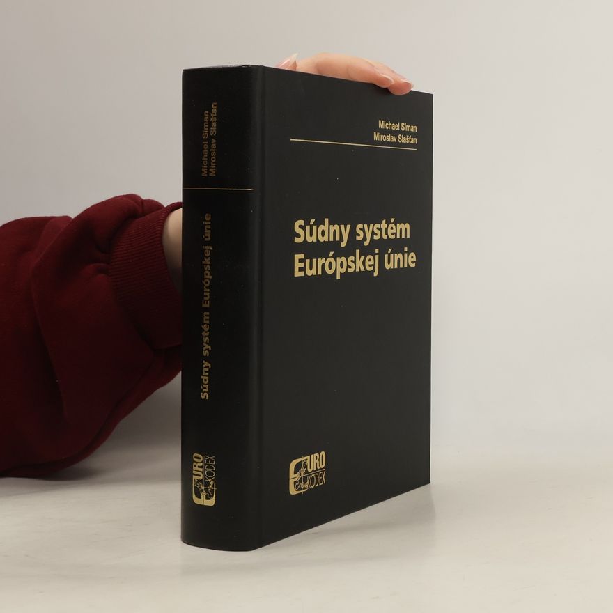 Miroslav Slašťan Súdny systém Európskej únie
