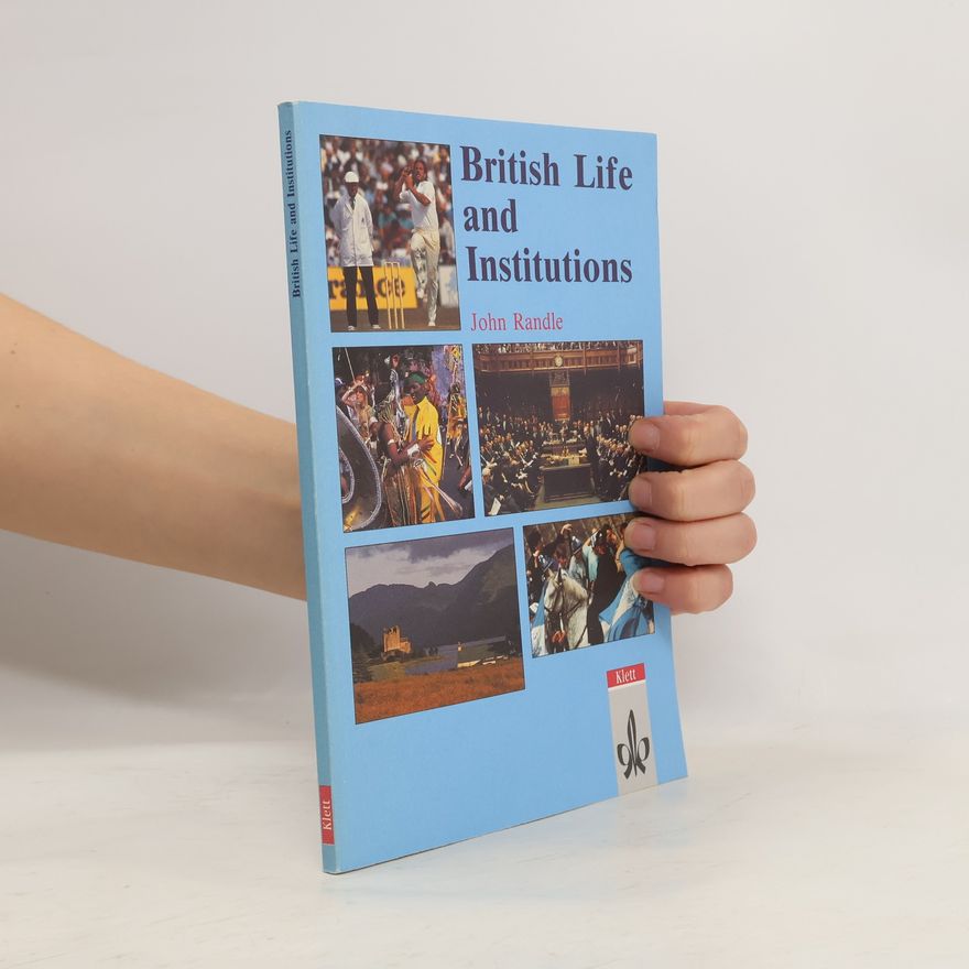 John Randle British Life and Institutions