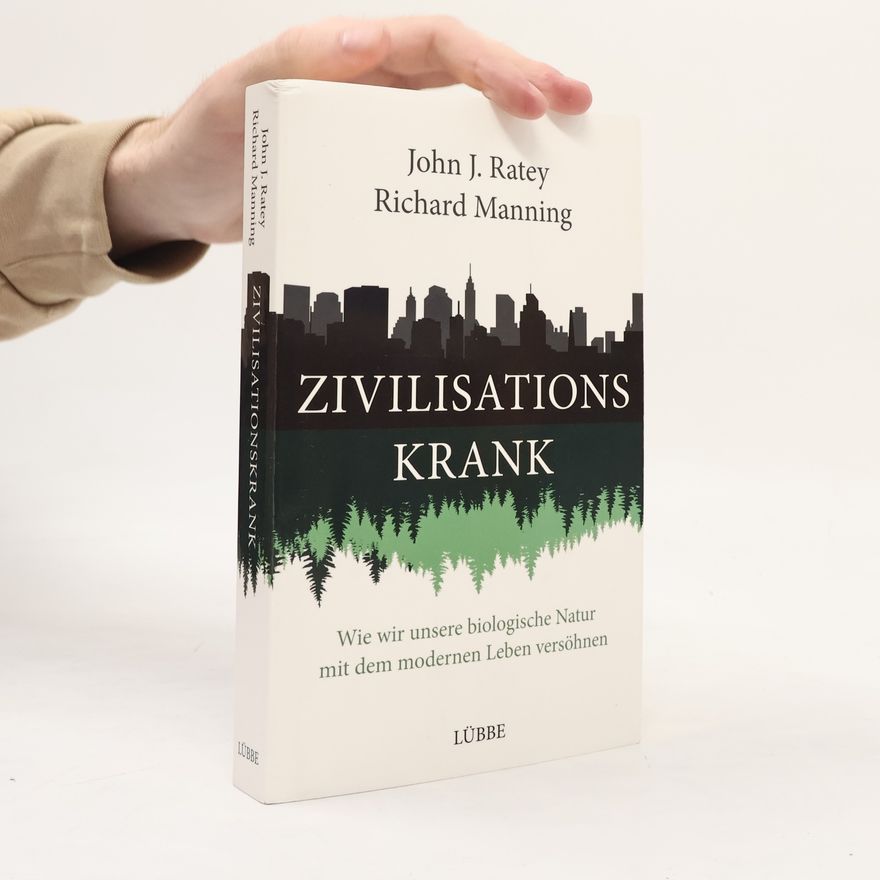 John J. Ratey Zivilisationskrank
