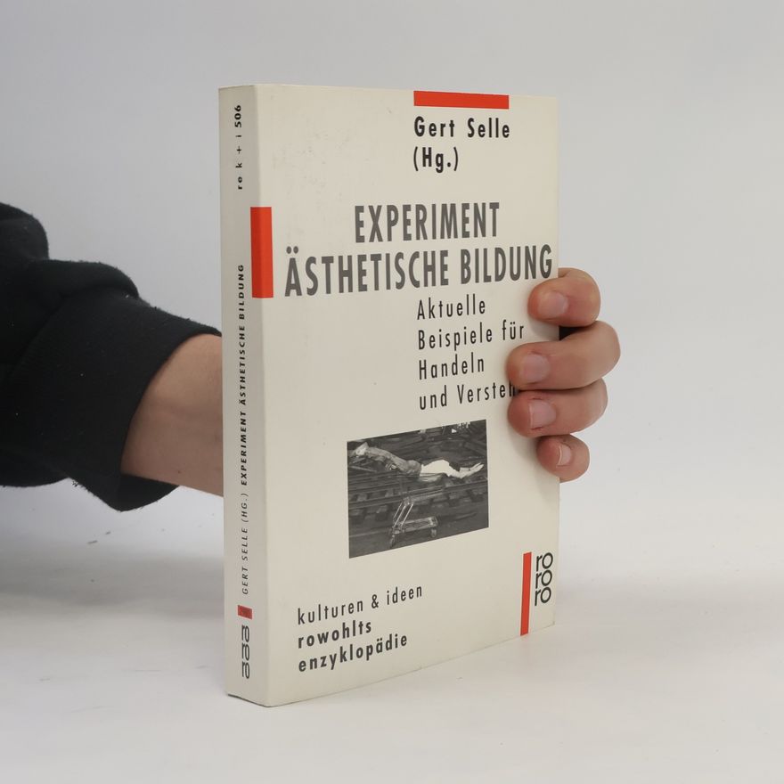 Gert Selle Experiment Ästhetische Bildung