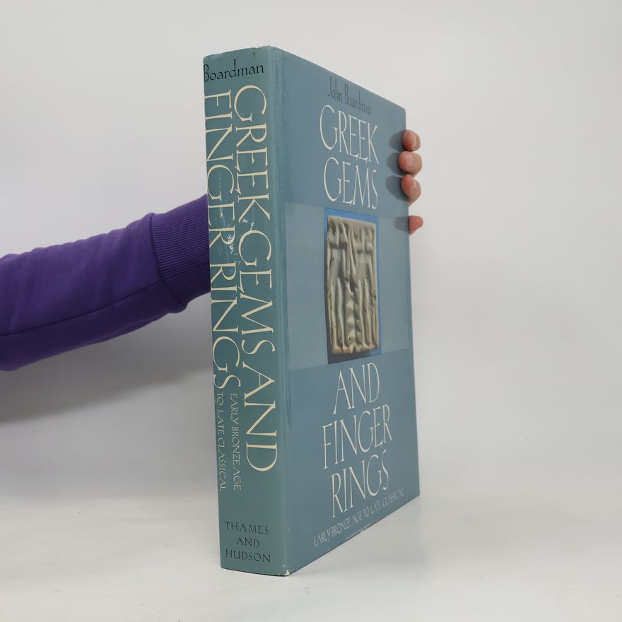 John Boardman Standard Library of Ancient & Classical Art: Greek Gems & Finger Rings