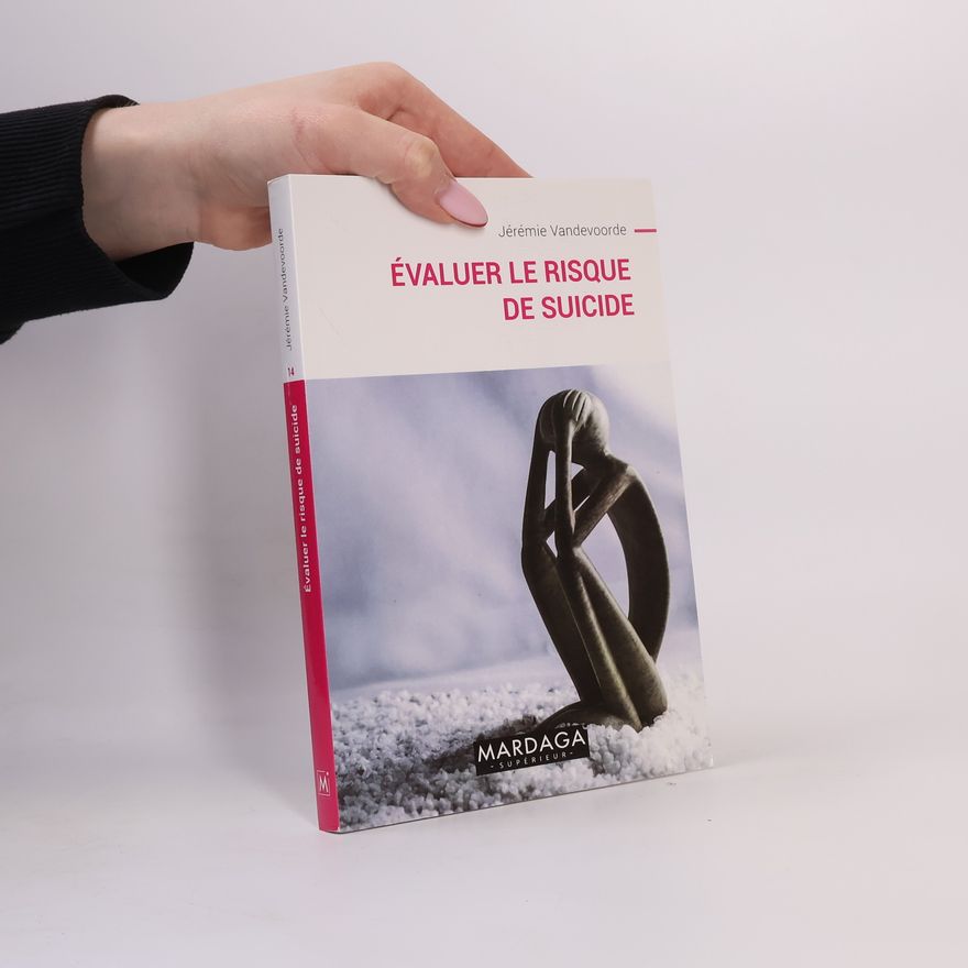 Jérémie Vandervoorde Evaluer le risque de suicide