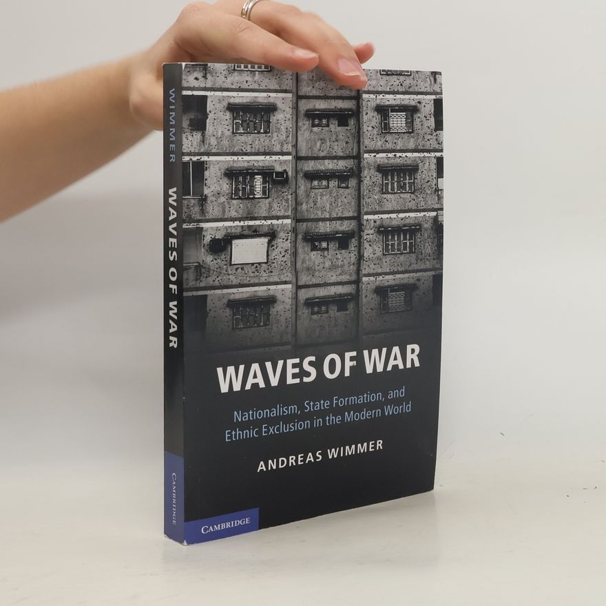 Andreas Wimmer Waves of War