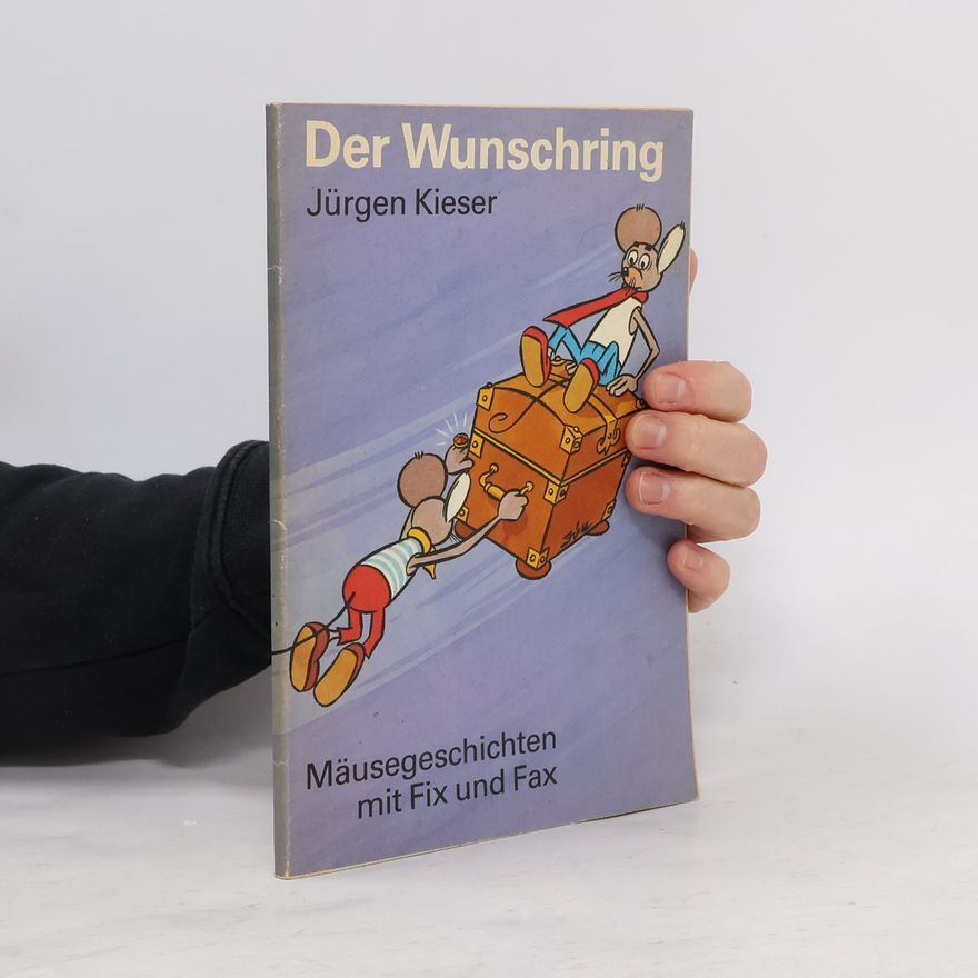 Jürgen Kieser Der Wunschring Jürgen Kieser