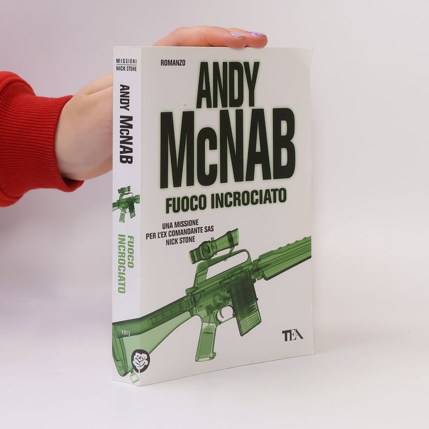 Andy McNab Fuoco incrociato