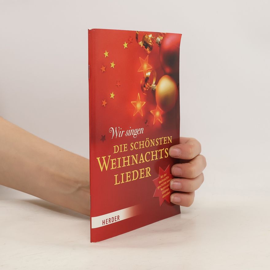 Autorenkollektiv Wir singen die schönsten Weihnachtslieder