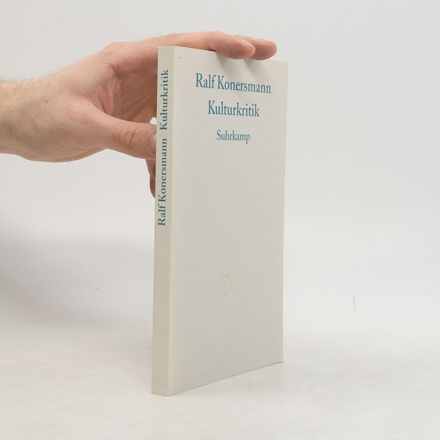 Ralf Konersmann Kulturkritik