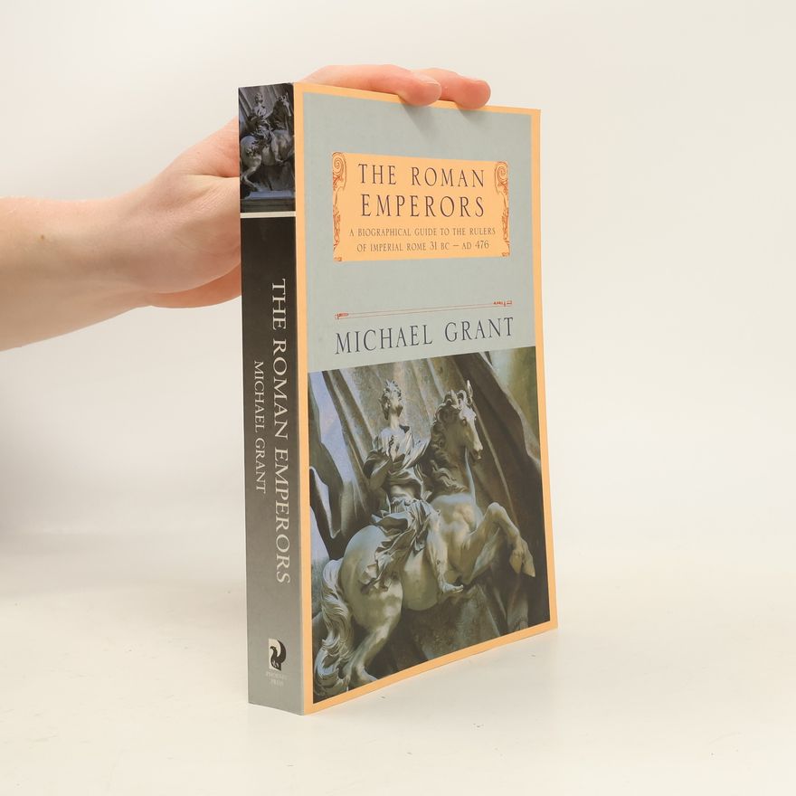 Michael Grant The Roman Emperors