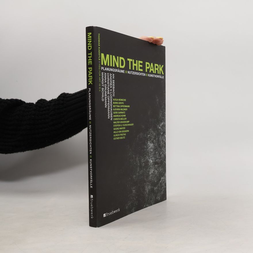 Gerd Garnatz Mind the Park