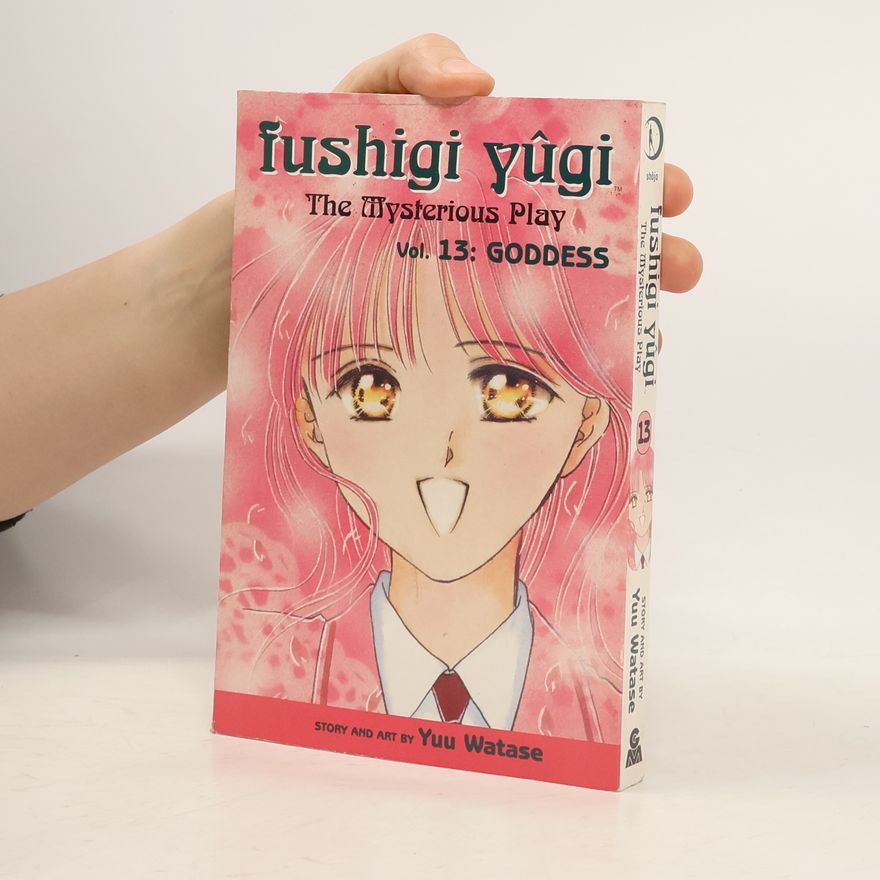 Yuu Watase The Mysterious Play - 13: Fushigi Yûgi