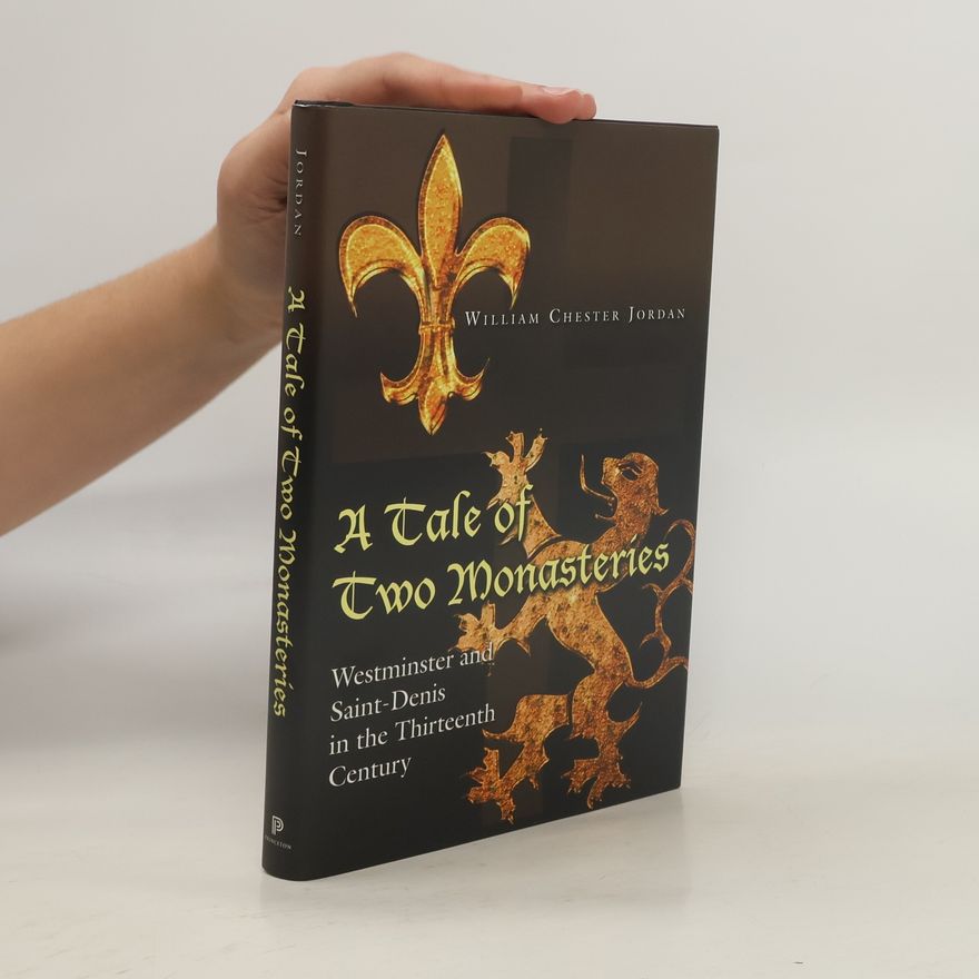 William C Jordan A Tale of Two Monasteries