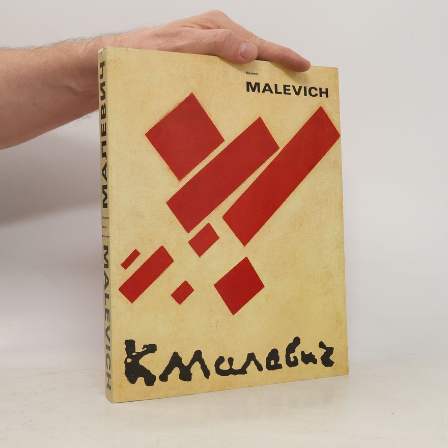 Kazimir Malevich Kazimir Malevich 1878 - 1935