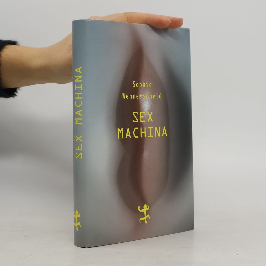 Sophie Wennerscheid Sex Machina