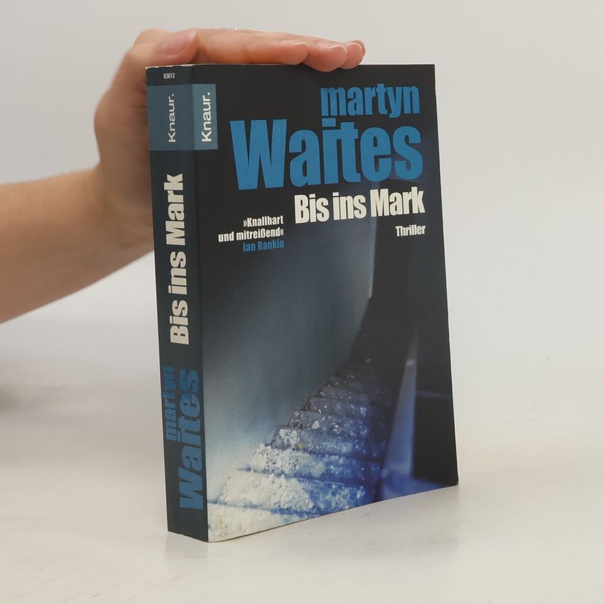 Martyn Waites Bis ins Mark