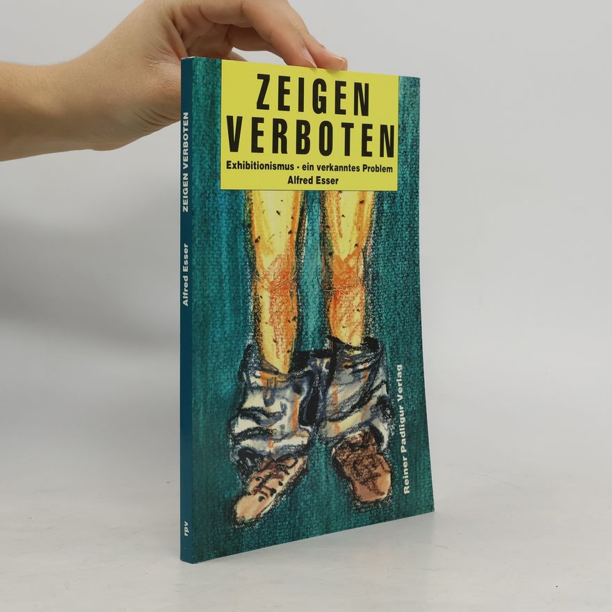 Alfred Esser Zeigen verboten!