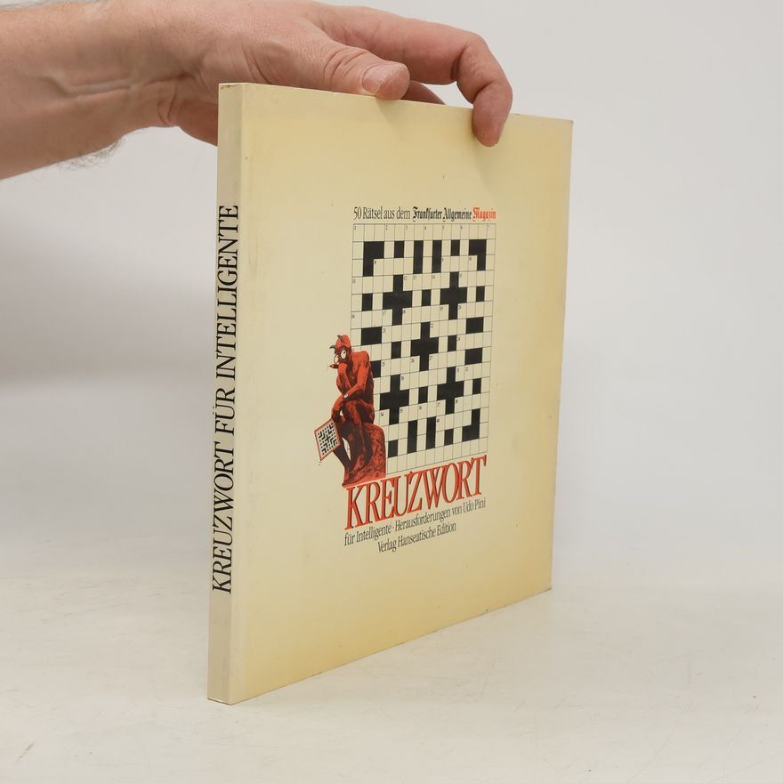 Udo Pini Frankfurter Allgemeine Magazin: Kreuzwort für Intelligente