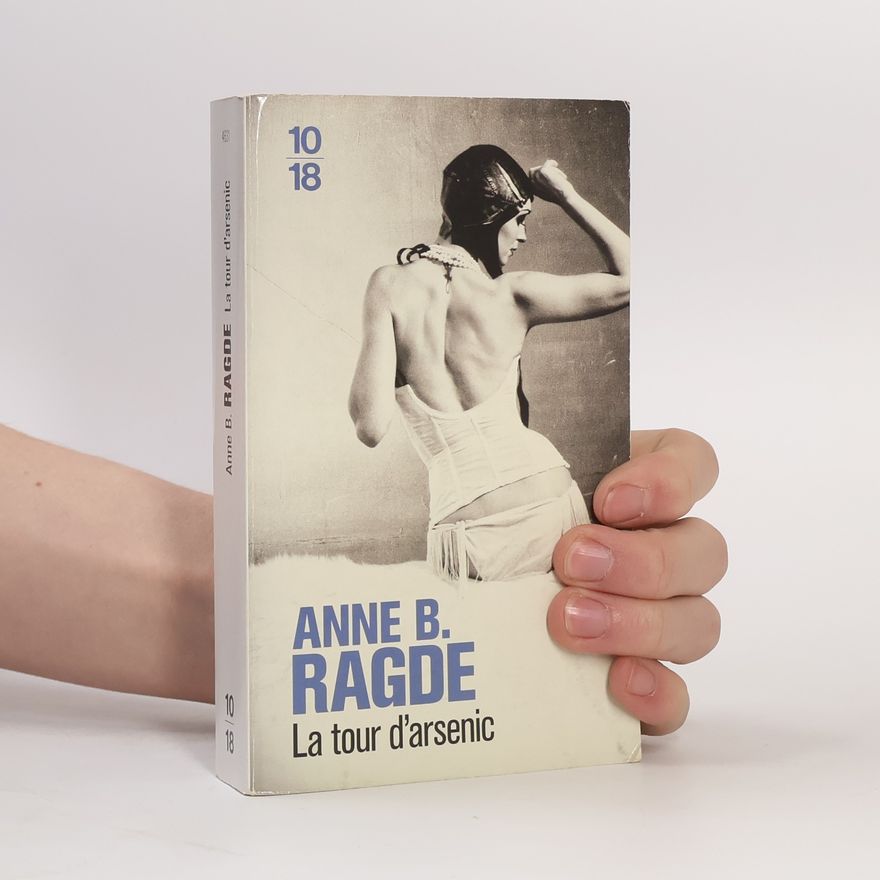Anne B. Ragde La tour d'arsenic