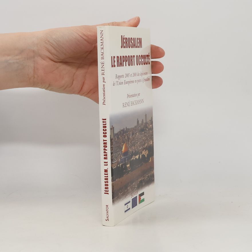 Monique Briend-Walker Jérusalem, le rapport occulté