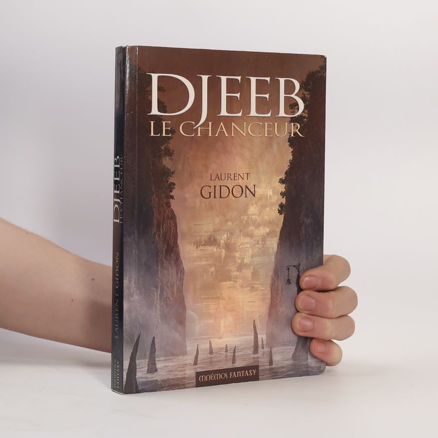 Laurent Gidon Mnémos Fantasy: Djeeb le chanceur
