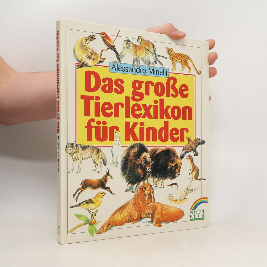 Alessandro Minelli Das grosse Tierlexikon für Kinder