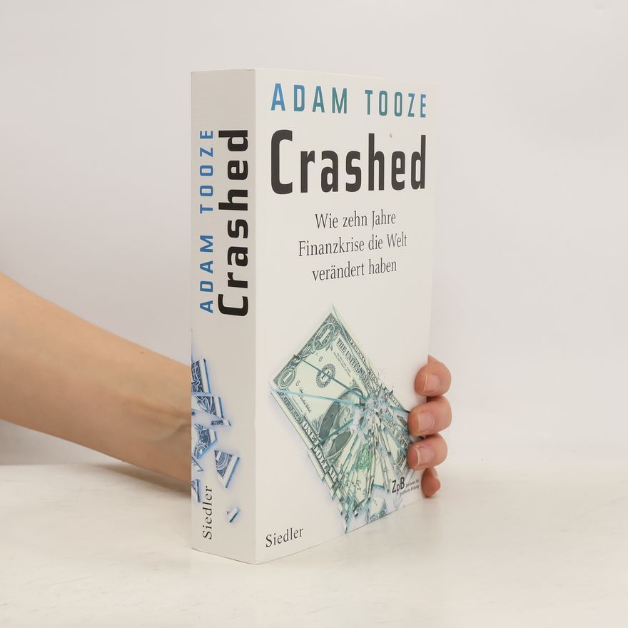 Adam Tooze Crashed