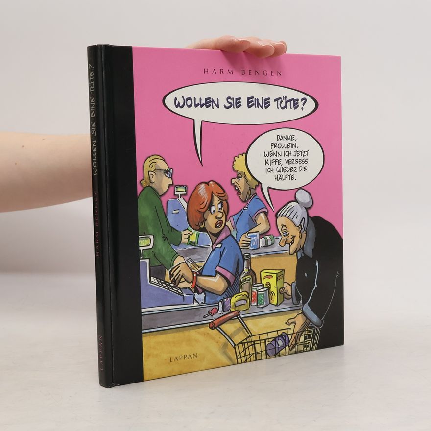 Harm Bengen Wollen Sie eine Tüte?