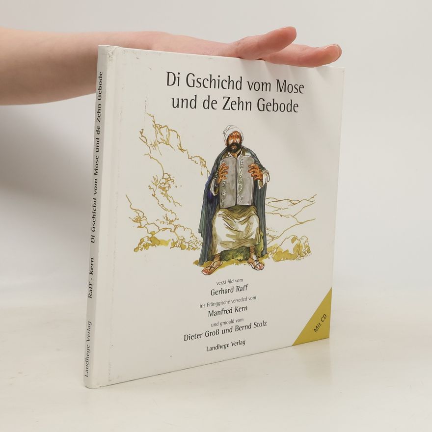 Bernd Stolz Di Gschichd vom Mose und de zehn Gebode