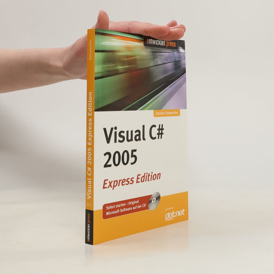 Karsten Samaschke Visual C# 2005 Express Edition