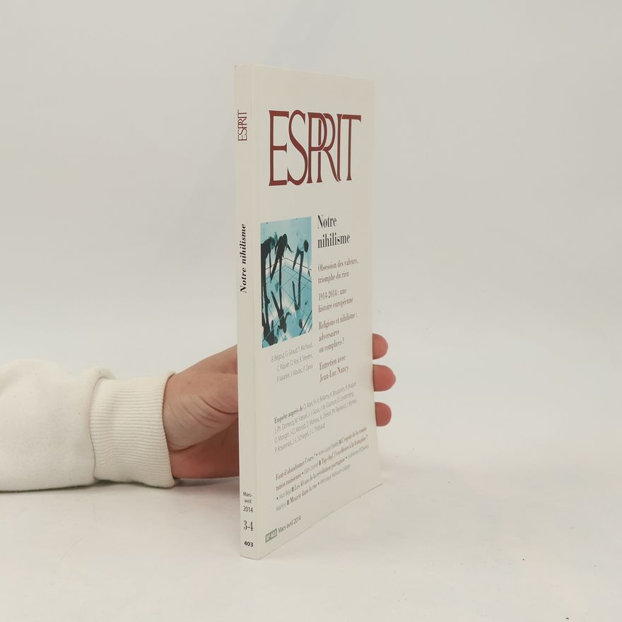 J-L. Schlegel Esprit, N° 403, mars-avril 2014 : Notre nihilisme