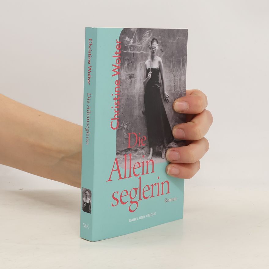 Christine Wolter Die Alleinseglerin