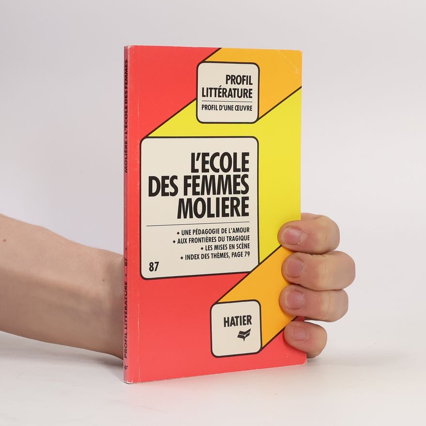 Kolektiv autorů L'école des femmes analyses