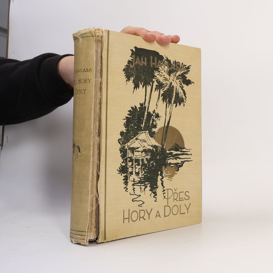 Jan Havlasa Přes hory a doly