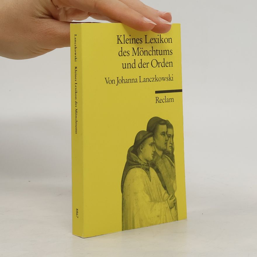 Johanna Lanczkowski Kleines Lexikon des Mönchtums