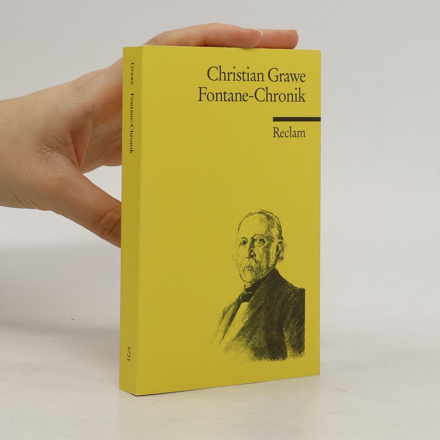 Christian Grawe Fontane-Chronik