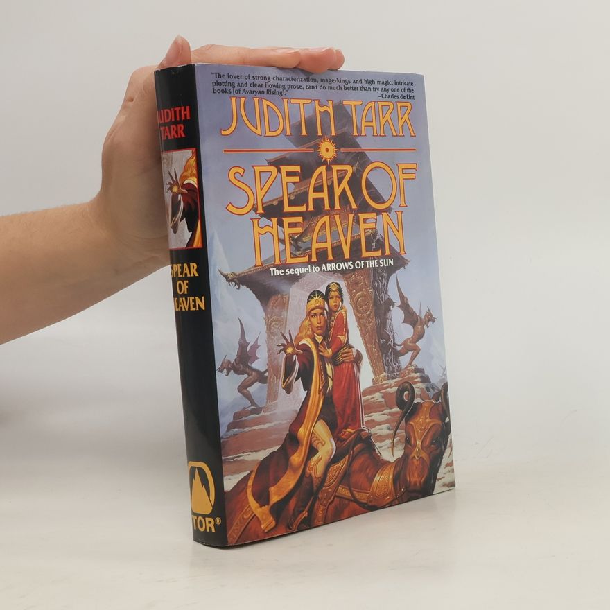 Judith Tarr Spear of Heaven