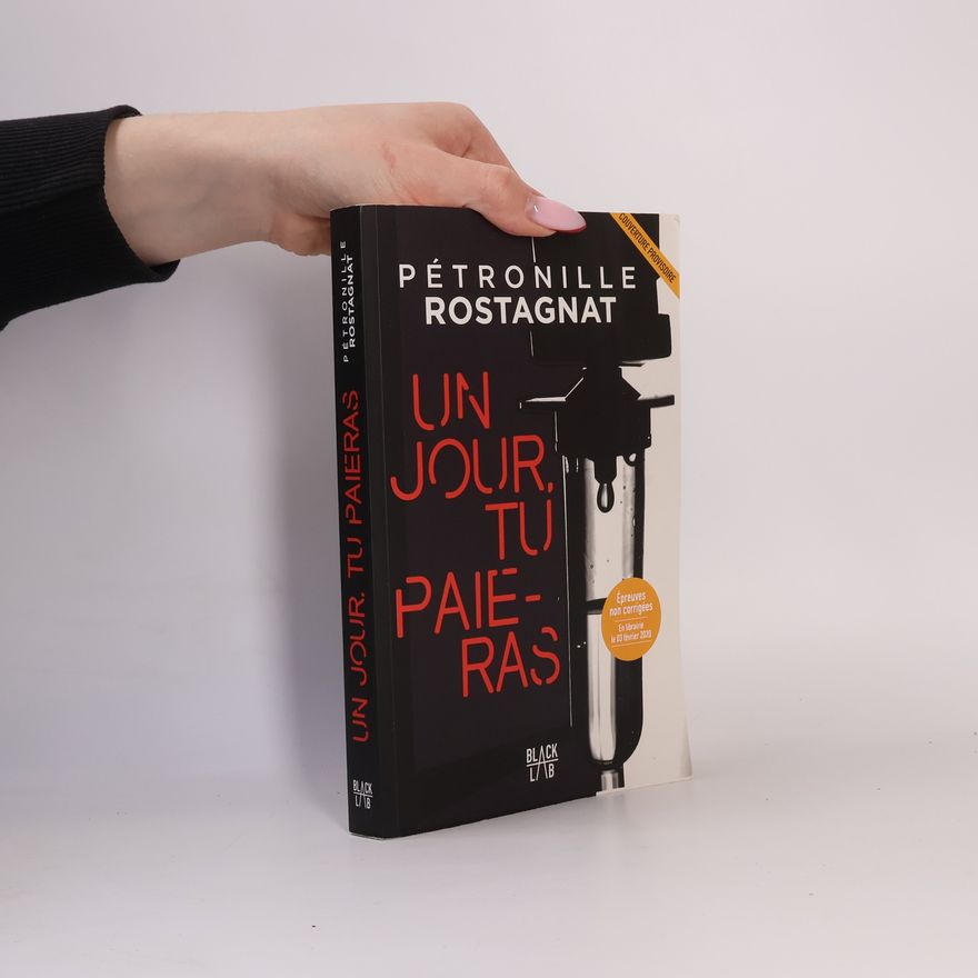Pétronille Rostagnat Un jour tu paieras