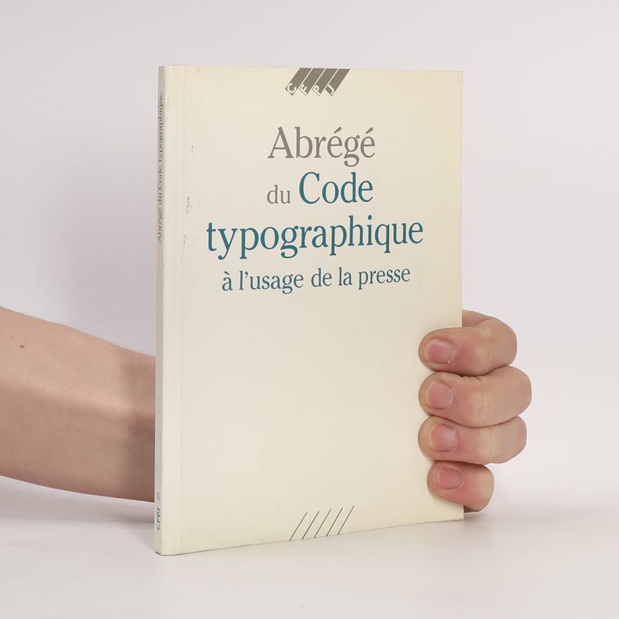 Centre de formation et de perfectionnement des journalistes Abrégé du code typographique à l'usage de la presse
