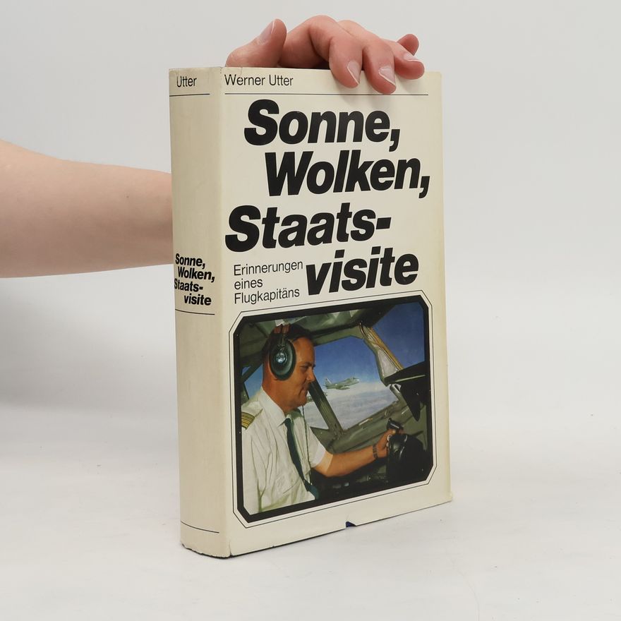 Werner Utter Sonne, Wolken, Staatsvisite