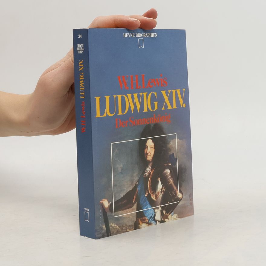 H. W. Lewis Ludwig XIV. Der Sonnenkönig
