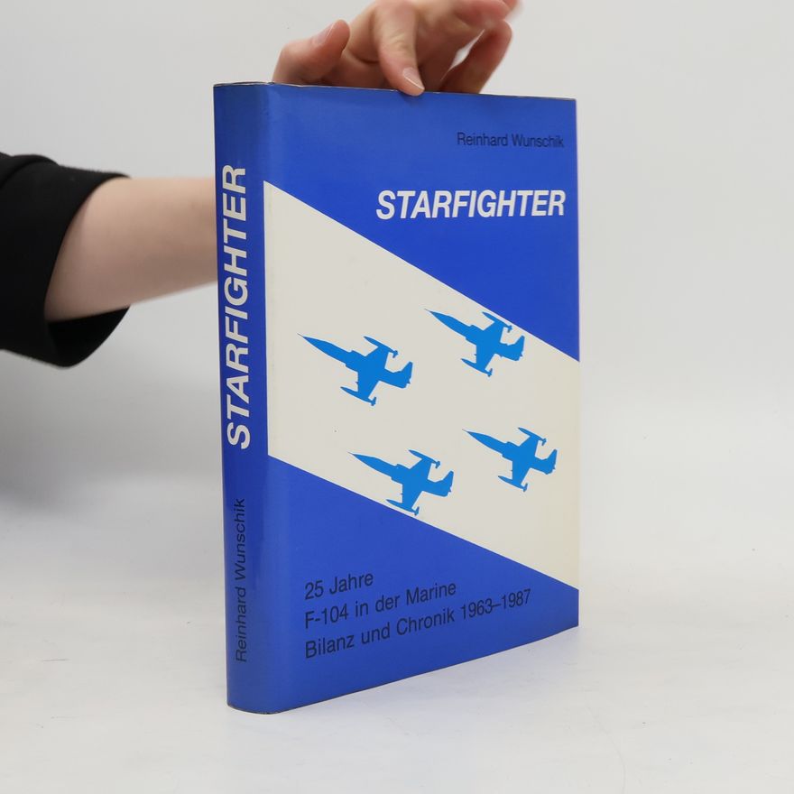 Reinhard Wunschik Starfighter