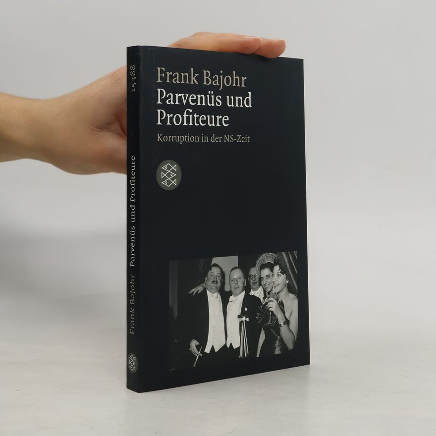 Frank Bajohr Parvenüs und Profiteure