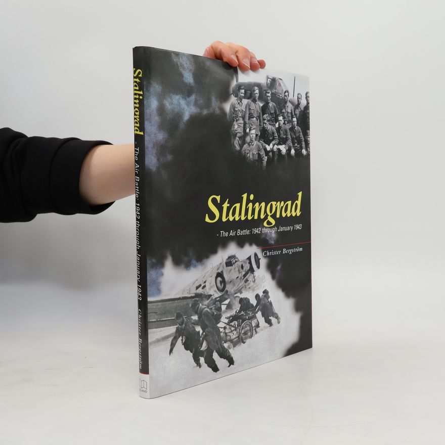 Christer Bergström Stalingrad - The Air Battle