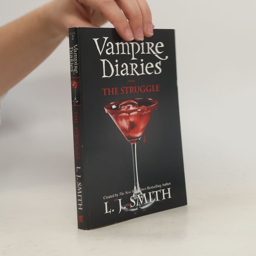 L. J. Smithová  The Vampire Diaries: The Struggle
