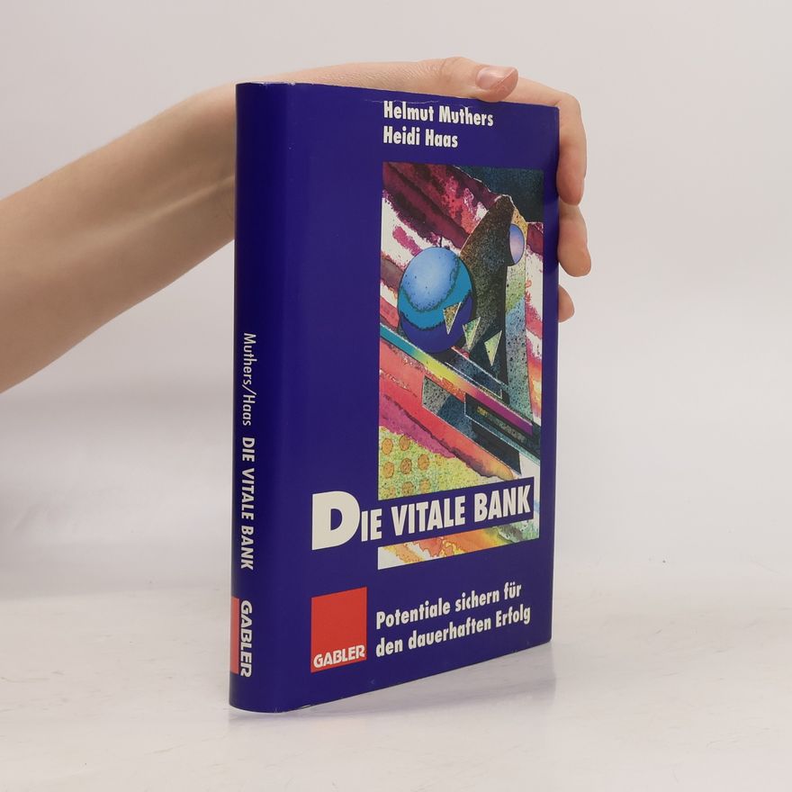 Heidi Haas Die vitale Bank