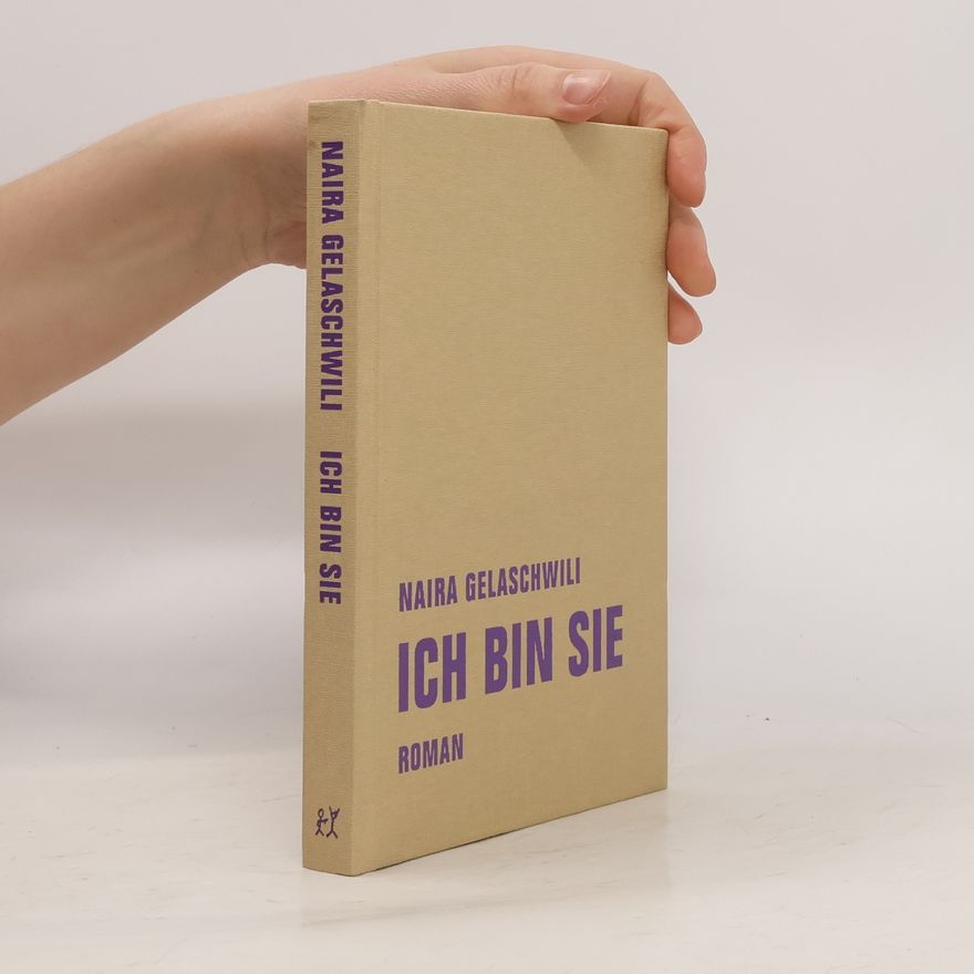 Naira Gelaschwili Ich bin sie