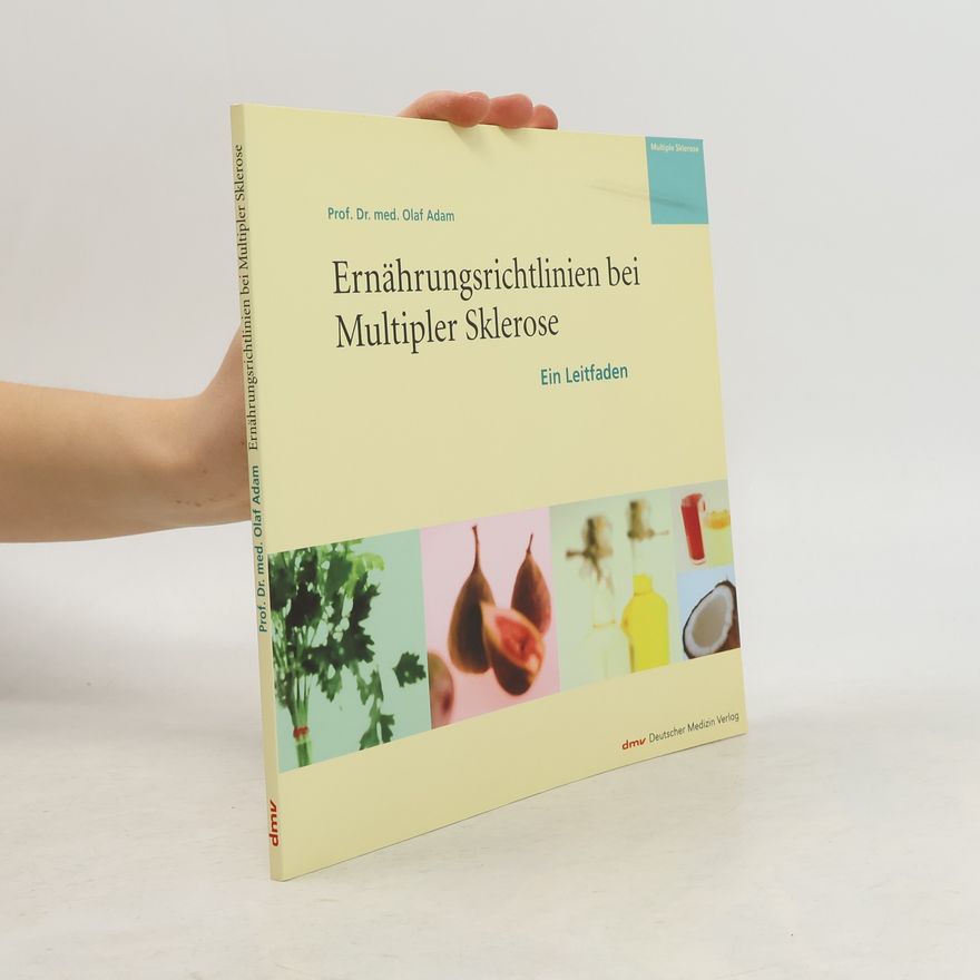 Olaf Adam Ernährungsrichtlinien bei Multipler Sklerose