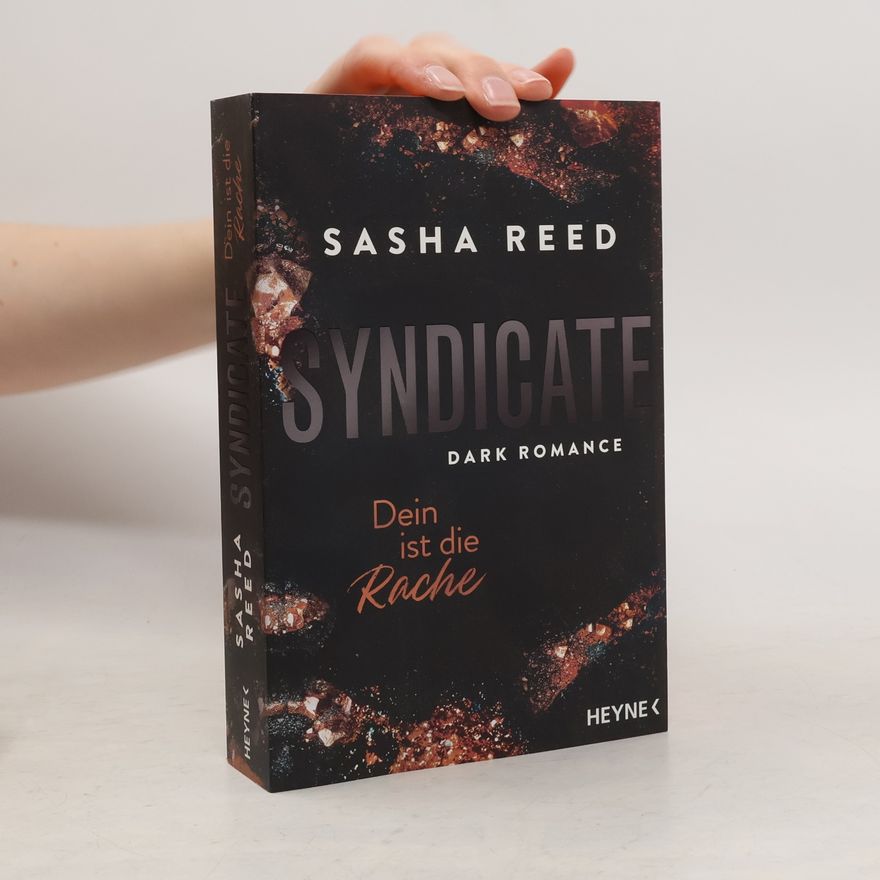 Sasha Reed Syndicate – Dein ist die Rache