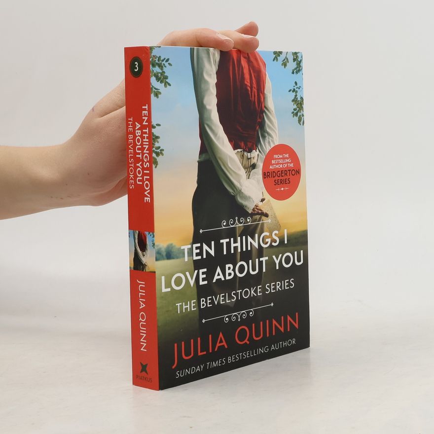 Julia Quinn Ten Things I Love about You
