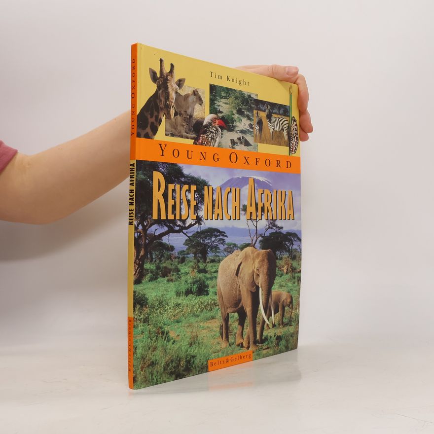 Tim Knight Young Oxford: Reise nach Afrika