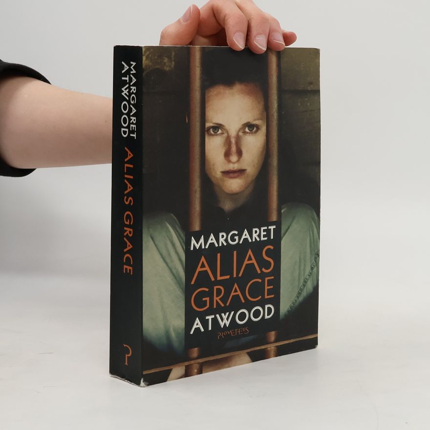 Margaret Atwood Alias Grace